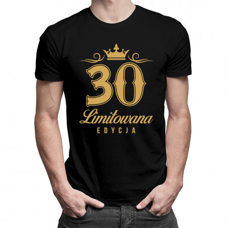 30 lat - limitowana edycja - męska koszulka z nadrukiem