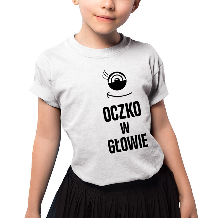 Oczko w głowie - koszulka dziecięca z nadrukiem