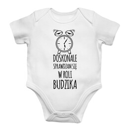 Doskonale sprawdzam się w roli budzika - body dziecięce z nadrukiem