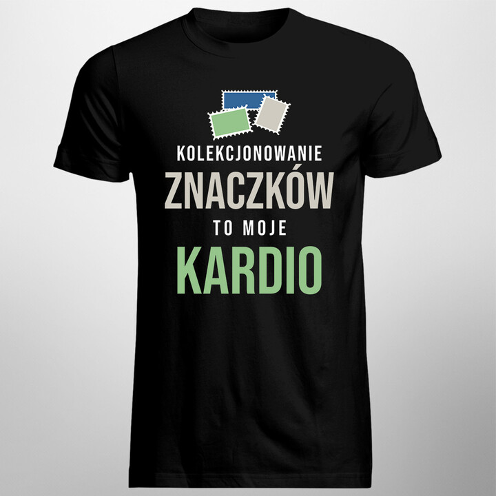 Kolekcjonowanie znaczków to moje kardio - męska koszulka z nadrukiem