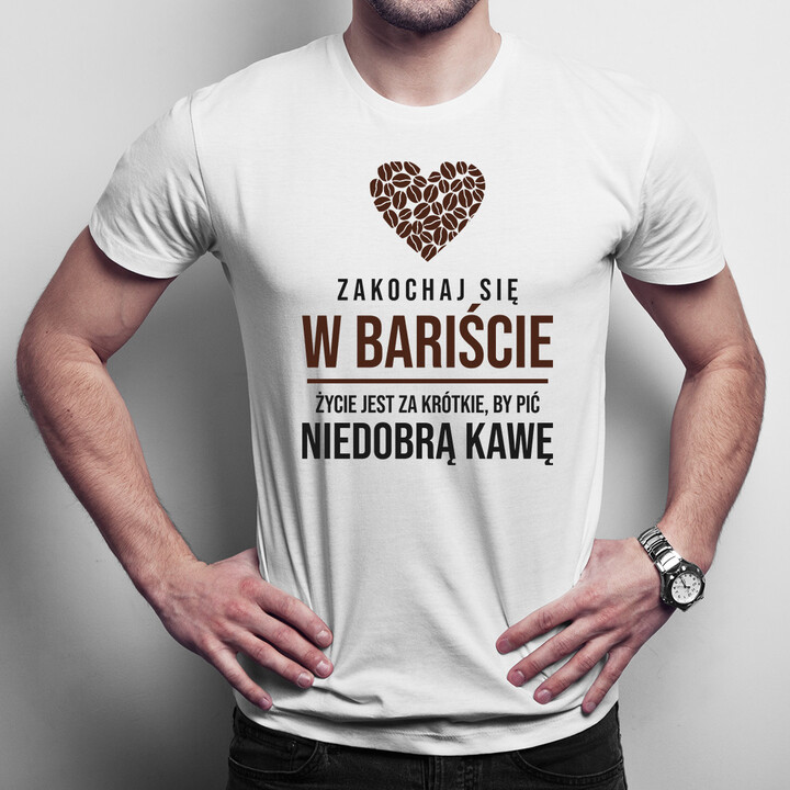 Zakochaj się w bariście - męska koszulka z nadrukiem