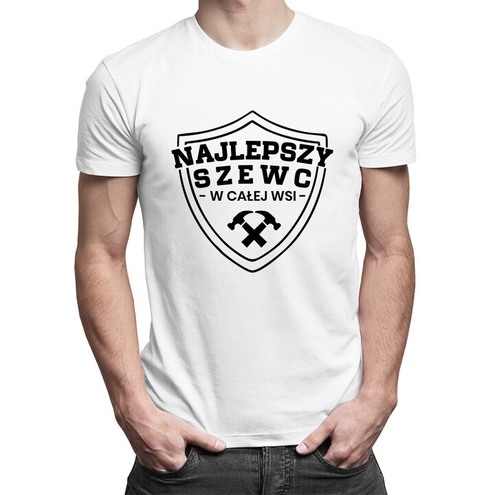 Najlepszy szewc w całej wsi - męska koszulka z nadrukiem