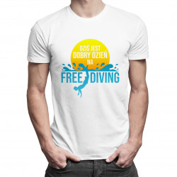 Dziś jest dobry dzień na freediving - męska koszulka z nadrukiem
