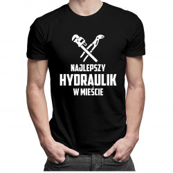 Najlepszy hydraulik w mieście - męska koszulka z nadrukiem