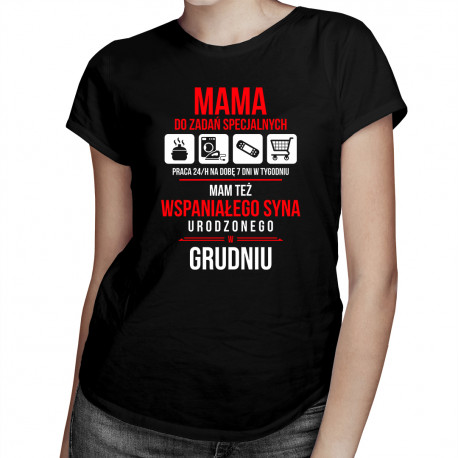 Mama do zadań specjalnych - Grudzień - damska koszulka z nadrukiem