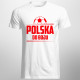 Polska Do Boju - męska koszulka z nadrukiem