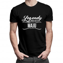 Legendy rodzą się w Maju - męska koszulka z nadrukiem