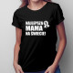 Najlepsza mama na świecie - damska koszulka z nadrukiem