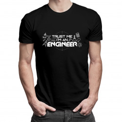 Trust me I'm an engineer - męska koszulka z nadrukiem