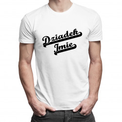 Dziadek + imię - męska koszulka na prezent – produkt personalizowany