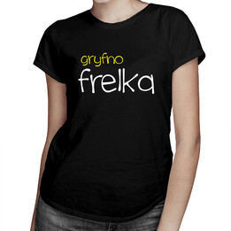 Gryfno frelka - damska koszulka z nadrukiem