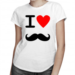 I love Mustache - damska koszulka z nadrukiem