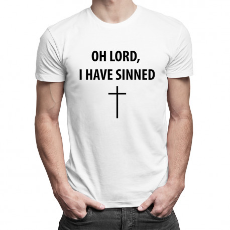 Oh Lord, I Have Sinned - męska koszulka z nadrukiem