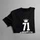 71 lat Edycja Limitowana - męska koszulka z nadrukiem - prezent na urodziny
