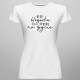 Bycie blogerką to sposób na życie - damska koszulka z nadrukiem