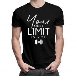 Your only limit is you - męska koszulka z nadrukiem