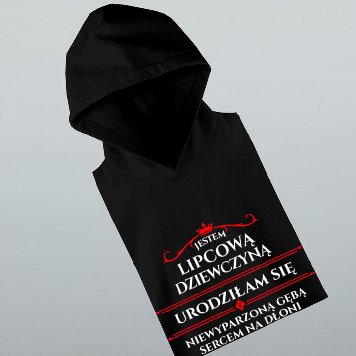 Jestem lipcową dziewczyną - damska bluza z nadrukiem