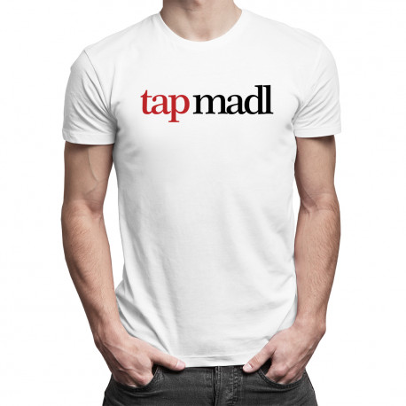 Tap Madl - męska koszulka z nadrukiem