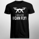 I belive i can fly - drone - męska koszulka z nadrukiem