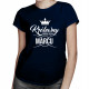 Królewny rodzą się w marcu - damska koszulka z nadrukiem