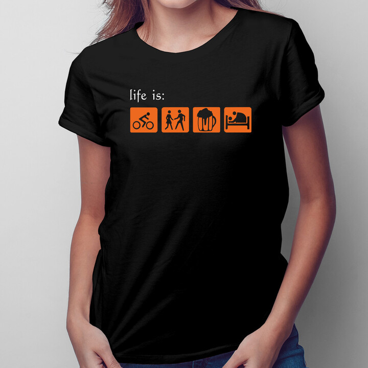 Life Is: ride, chat up, drink, fuck - damska koszulka z nadrukiem