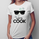Let's cook - damska koszulka z nadrukiem