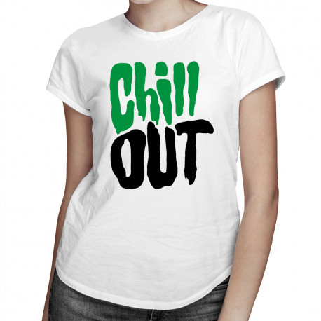 Chill Out - damska koszulka z nadrukiem