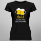 Piwa się nie pije lecz spożywa - damska koszulka z nadrukiem