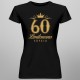 60 - edycja limitowana - damska lub męska koszulka z nadrukiem