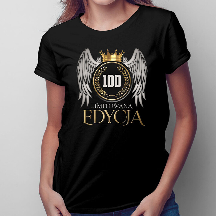 Limitowana edycja 100 lat - damska koszulka z nadrukiem