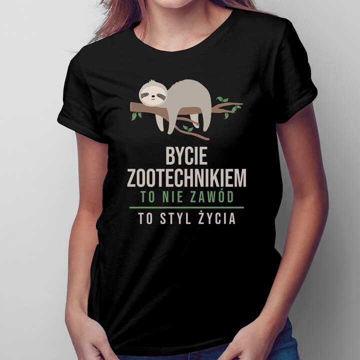 Bycie zootechnikiem to styl życia - damska koszulka z nadrukiem