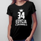 34 lata Edycja Limitowana - damska koszulka z nadrukiem - prezent na urodziny
