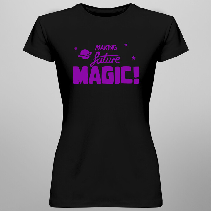 Making Future Magic - damska koszulka z nadrukiem