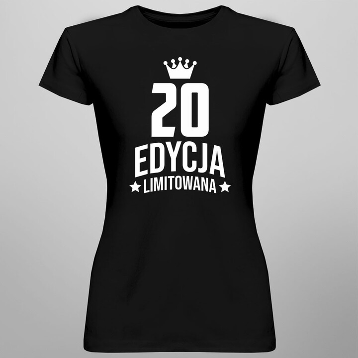 20 lat Edycja Limitowana - damska koszulka z nadrukiem - prezent na urodziny