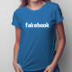 Fakebook - damska koszulka z nadrukiem
