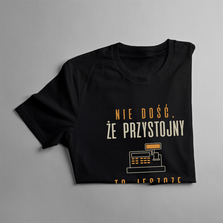 Nie dość, że przystojny to jeszcze kasjer - męska koszulka z nadrukiem