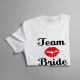 Team Bride - damska koszulka z nadrukiem