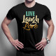 Live Laugh Love - męska koszulka z nadrukiem