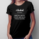Alkohol - damska koszulka z nadrukiem