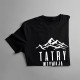 Tatry wzywają - muszę iść - damska koszulka z nadrukiem