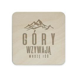 Góry wzywają, muszę iść - komplet podkładek pod kubek z grawerem