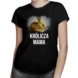 Królicza mama - damska koszulka z nadrukiem