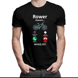 Rower dzwoni - muszę iść - męska koszulka z nadrukiem