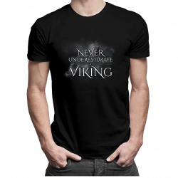 Never undestimate a viking - męska koszulka z nadrukiem