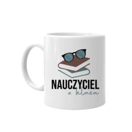Nauczyciel z klasą - kubek z nadrukiem