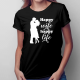 Happy wife happy life - damska koszulka z nadrukiem