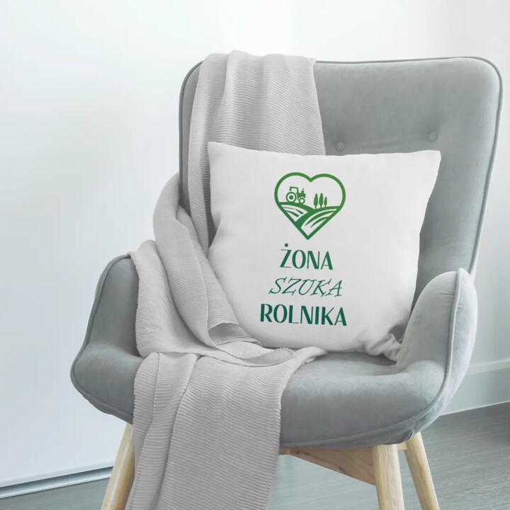 Żona szuka rolnika - poduszka z nadrukiem