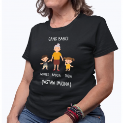Gang babci wersja 2 - damska lub unisex koszulka na prezent dla babci - produkt personalizowany