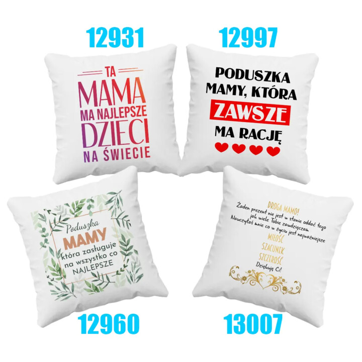 Poduszki z nadrukiem  - różne wzory - dzień matki
