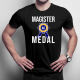 Magister na medal - męska koszulka z nadrukiem